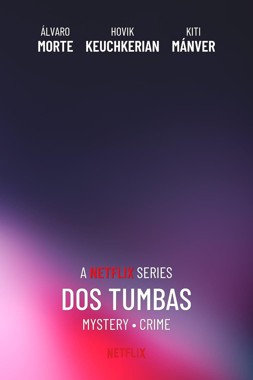 **« Dos tumbas » (Deux Tombeaux) : Le thriller espagnol qui électrise Netflix en 3 épisodes seulement** **« Dos tumbas » (Deux Tombeaux) : Le thriller espagnol qui électrise Netflix en 3 épisodes seulement**